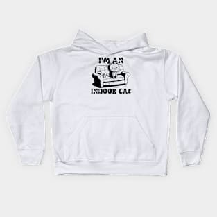 Indoor Cat - i'm an indoor cat Kids Hoodie